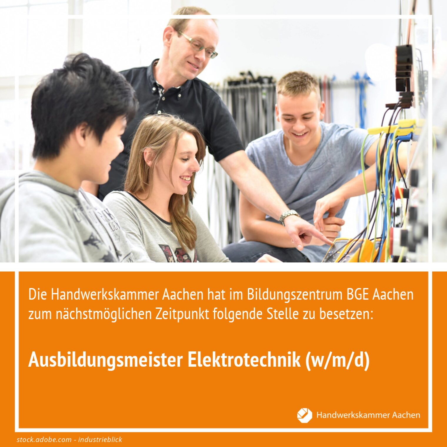 Die HWK Aachen bietet im BZ BGE Aachen zum nächstmöglichen Zeitpunkt eine Stelle als Ausbildungsmeister Elektrotechnik (w/m/d).