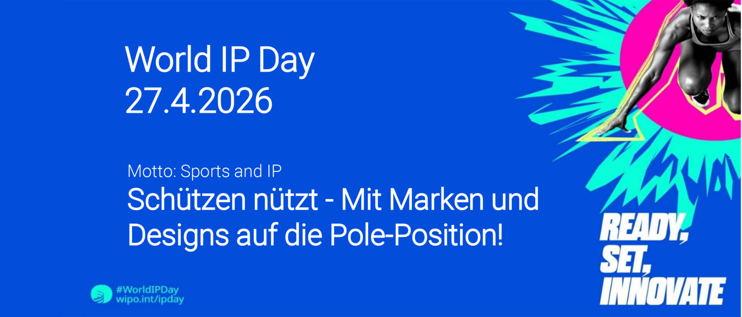 Flyer: World IP Day zur Veranstaltung am 27.4.2026 Thema: Schützen nützt - Mit Marken und Designs auf die Pole-Position! Motto: Sports and IP 